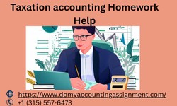 Taxation Accounting Made Easy: Your Ultimate Assignment Help Resource