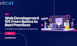 Web Development 101: From Basics to Best Practices