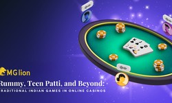 Rummy, Teen Patti, and Beyond Traditional Indian Games in Online Casinos