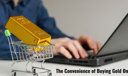 Click, Pay, Shine: The Convenience of Buying Gold Online