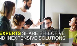 5 Experts Share Effective and Inexpensive Solutions