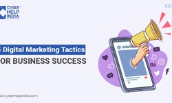 5 Digital Marketing Tactics For Business Success