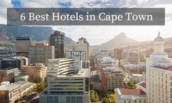 A Luxurious Comfort: Unveiling the Top 6 Best Hotels in Cape Town
