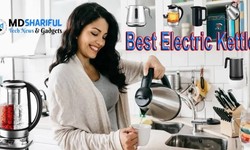 Top 10 Best Electric Kettle to Enjoy Your Tea & Coffee 2024