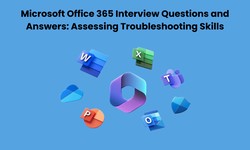 Microsoft Office 365 Interview Questions and Answers: Assessing Troubleshooting Skills
