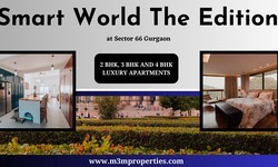 Smart World The Edition Sector 66 Gurugram | Add Happiness To Your Lives
