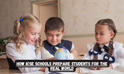 How ICSE Schools Prepare Students for the Real World