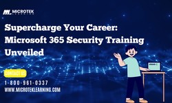 Supercharge Your Career: Microsoft 365 Security Training Unveiled