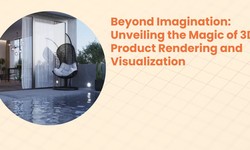 Beyond Imagination: Unveiling the Magic of 3D Product Rendering and Visualization