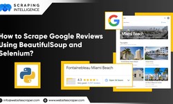 How to Scrape Google Reviews and Ratings