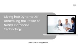 Diving into DynamoDB: Unraveling the Power of NoSQL Database Technology
