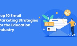 The Art Of Effective Email Strategies Is Changing The Education Landscape