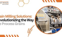 Grain Milling Solutions: Revolutionizing the Way We Process Grains