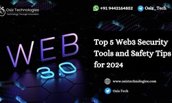 Top 5 Web3 Security Tools and Safety Tips for 2024