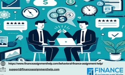 Unlocking Success: My Journey with FinanceAssignmentHelp.com for 'Do My Behavioral Finance Assignment for Me