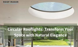 Circular Rooflights: Transform Your Space with Natural Elegance