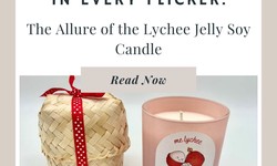 A Tropical Escape in Every Flicker: The Allure of the Lychee Jelly Soy Candle