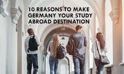 Top 10 Reasons Why Studying Abroad in Germany Should Be Your Dream
