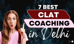 Unveiling the Best CLAT Coaching Centers in Delhi: Your Gateway to Success