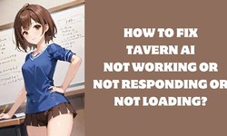 How To Fix Tavern AI Not Working or Not Responding or Not Loading?