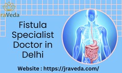 Comprehensive Ayurvedic Solutions for Piles, Pilonidal Sinus, and Fistula: JraVeda Ayurveda Clinic’s Expertise in Delhi NCR