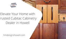 Elevate Your Home with Trusted Cubitac Cabinetry Dealer in Howell