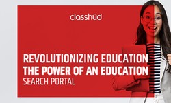 Revolutionizing Education: The Power of an Education Search Portal