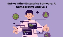 SAP vs Other Enterprise Software: A Comparative Analysis