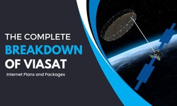 The Complete Breakdown of Viasat Internet Plans and Packages