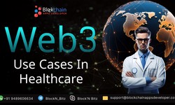 Web3 Use Cases In Healthcare
