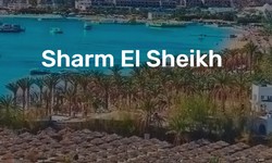Sharm El Sheikh: A Paradise Unveiled