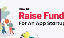 How to Raise Funds for an App Startup?