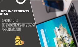 7 Key Ingredients of an Online Booking Form Website