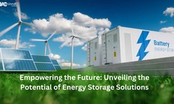 Empowering the Future: Unveiling the Potential of Energy Storage Solutions