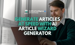 Generate Articles at speed with AI Article Wizard Generator