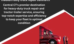 Navigating the Road Ahead: Heavy Duty Truck Service and Tractor Trailer Repair in Central CT