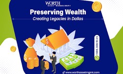 Maximizing Financial Potential: Navigating Wealth Management Services with Dallas's Finest