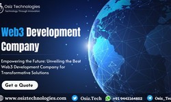 Empowering the Future: Unveiling the Best Web3 Development Company for Transformative Solutions
