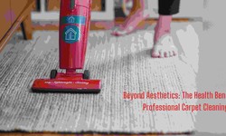 Beyond Aesthetics: The Health Benefits of Professional Carpet Cleaning