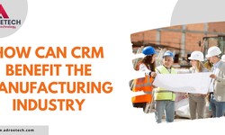 How Can CRM Benefit the Manufacturing Industry?