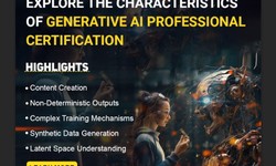 Explore the Characteristics of Generative AI Professional Certification