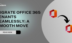 Migrate Office 365 Tenants Seamlessly: A Smooth Move