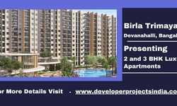 Birla Trimaya - Crafting Dreams into Reality with 2 and 3 BHK Luxury Apartments in Devanahalli, Bangalore