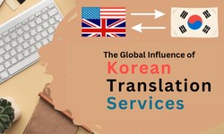 The Global Influence of Korean Translation Services