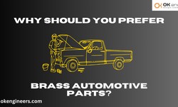Why Should You Prefer Brass Automotive Parts?