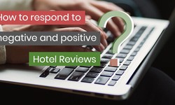 How to Respond to Hotel Reviews: The Complete Guide
