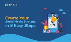 Create Your Social Media Strategy in 9 Easy Steps