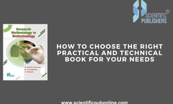 How to Choose the Right Practical and Technical Book for Your Needs