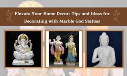 Elevate Your Home Decor: Tips and Ideas for Decorating with Marble God Statues