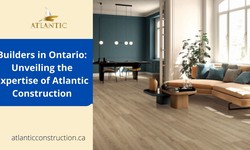 Builders in Ontario: Unveiling the Expertise of Atlantic Construction
